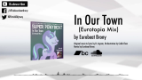 [图]【PMV】In Our Town (Eurotopia Mix)