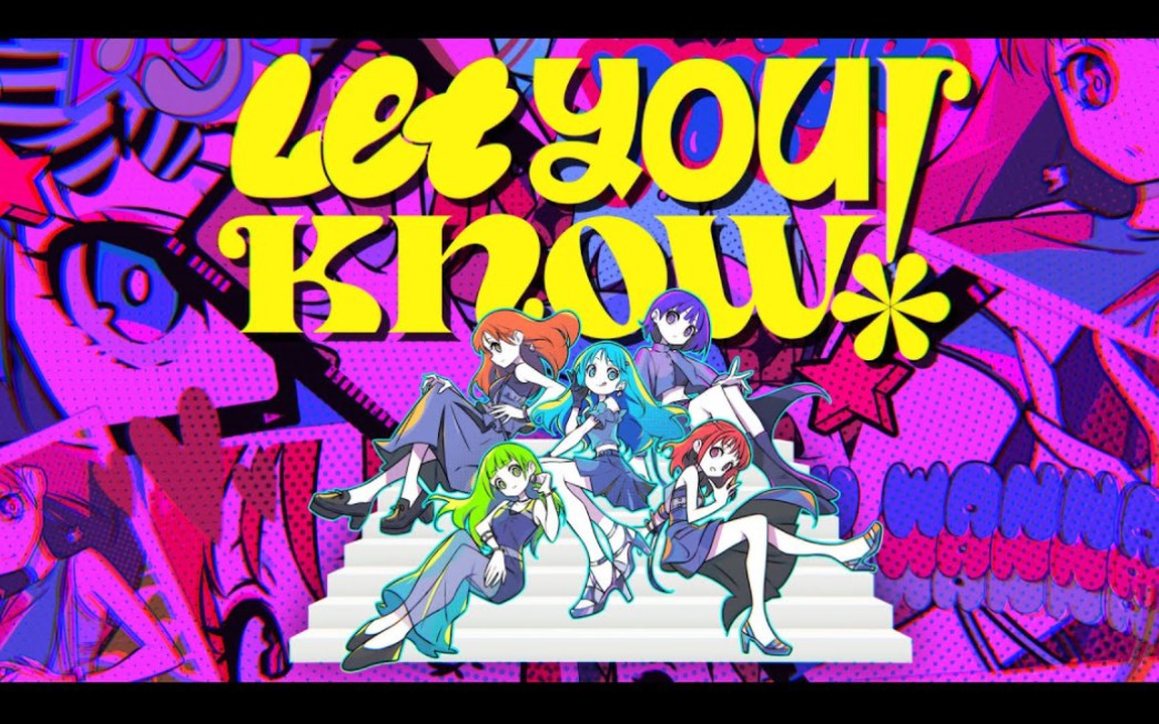 [图]i☆Ris / 「Let you know! 」 - Music Video-【楽曲提供：TeddyLoid × MVイラスト：ケイゴイノウエ】