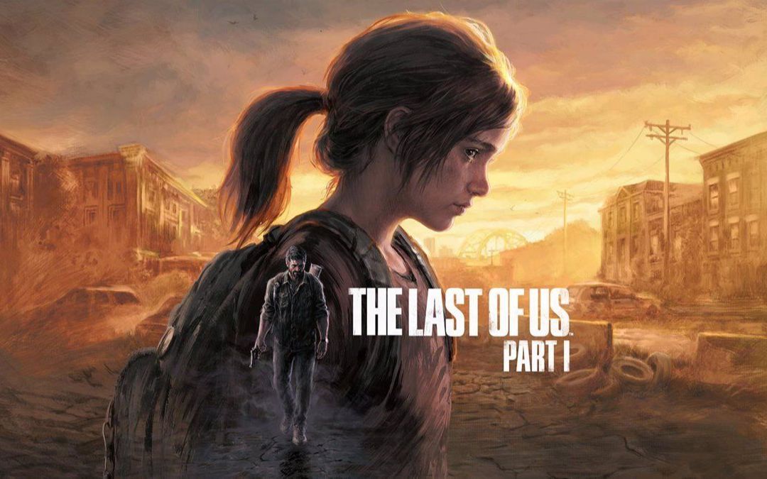 【预告片《the last of us part i》_单机游戏热门视频