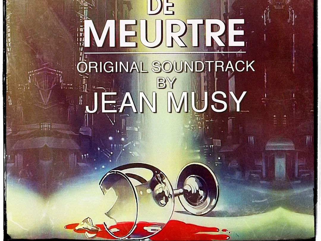 [图]【电影原声】【Jean Musy】甜蜜的谋杀 Deux doigts de meurtre (Sweet Killing)