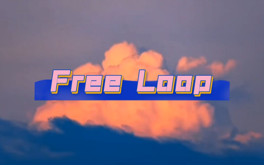 free loop 伴奏(带字幕前半段) "漫随天外云卷云舒"