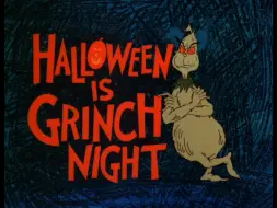 Télécharger la video: 【苏斯博士/动画/1080P/英字】 万圣节是圣诞怪杰的 Halloween Is Grinch Night (1977)