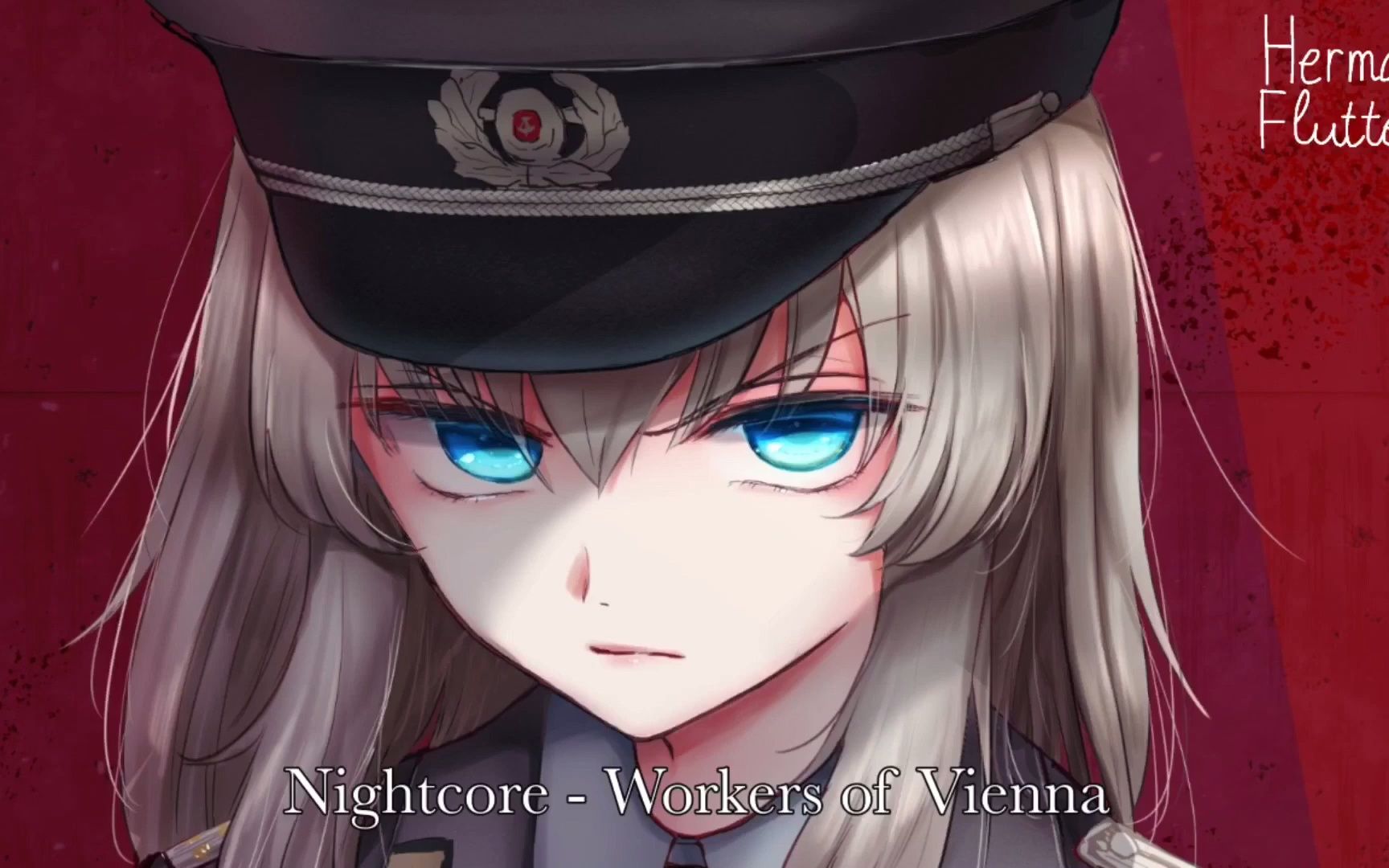 [图]Nightcore - 维也纳工人歌(红军最强大)/Workers of Vienna/Arbeiter von Wien