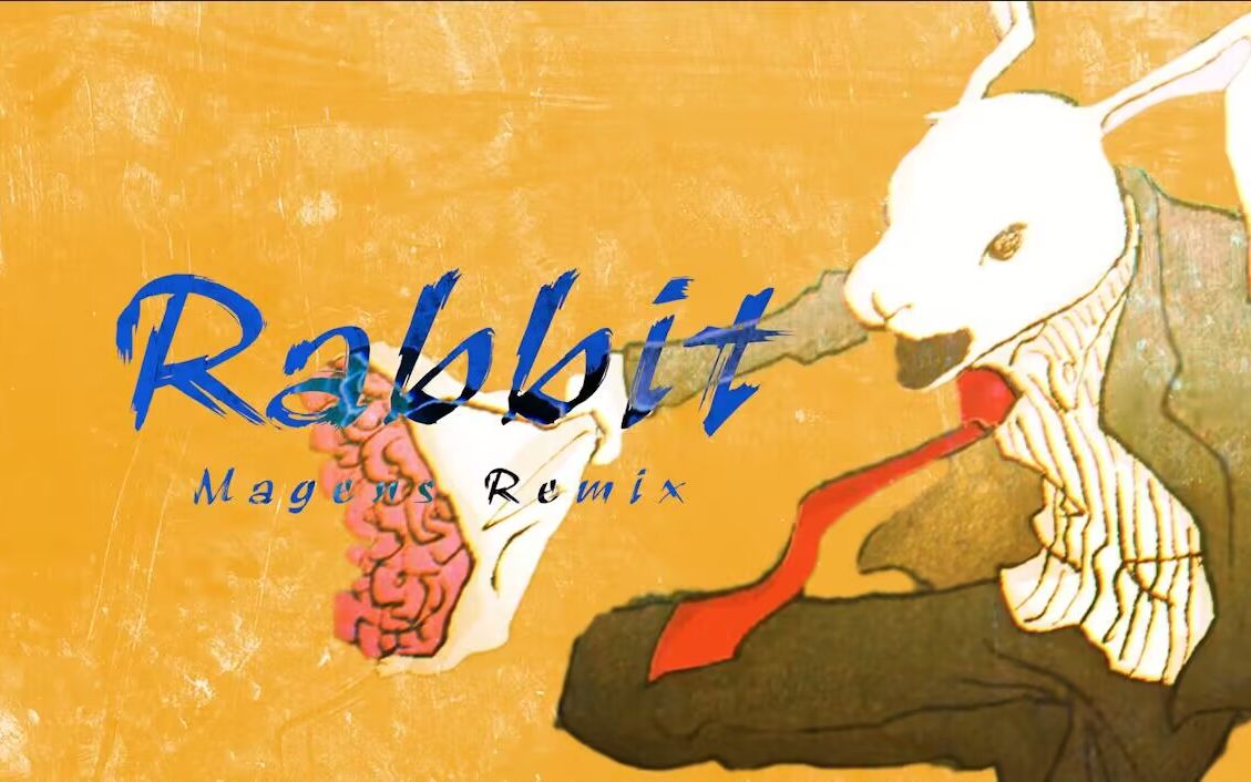 [图]Rabbit (Magens Remix) feat. 关樱