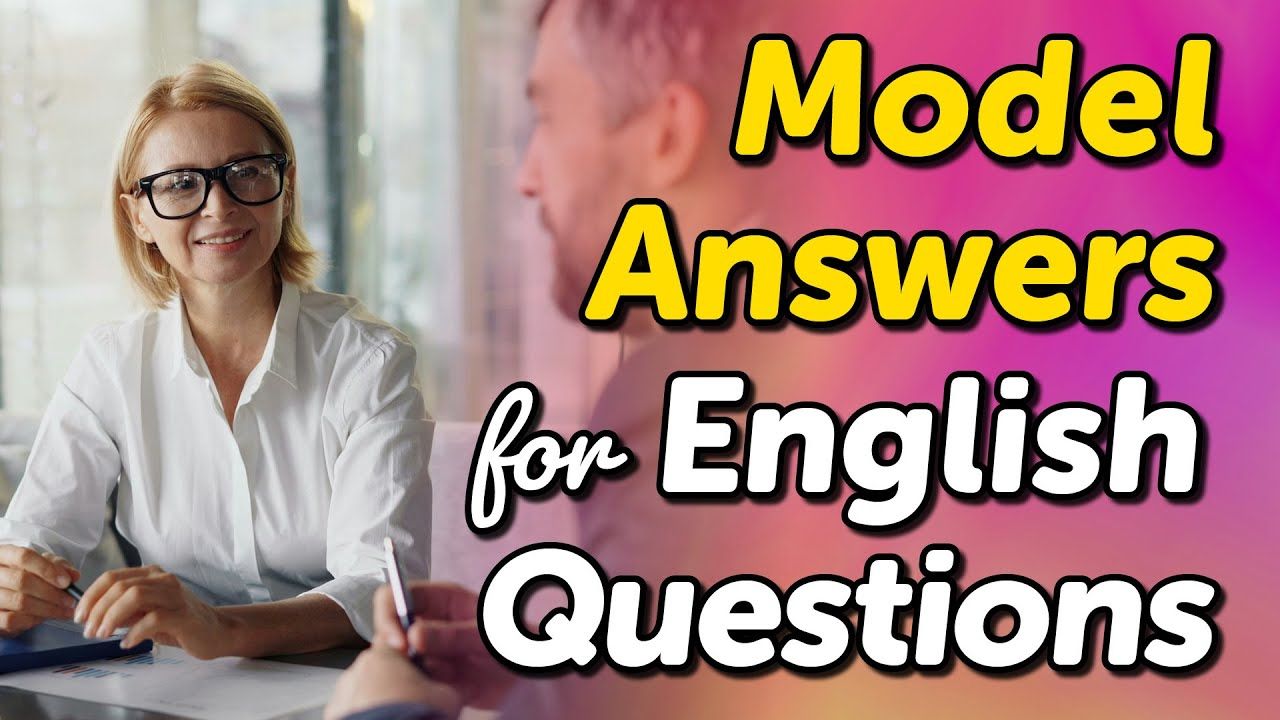 50  model answers for frequently asked english questions