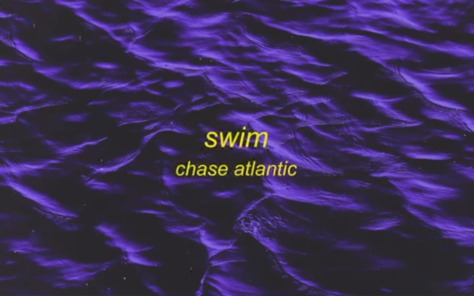 [图]Chase Atlantic - Swim（tiktok remix/speed up）｜Lyrics