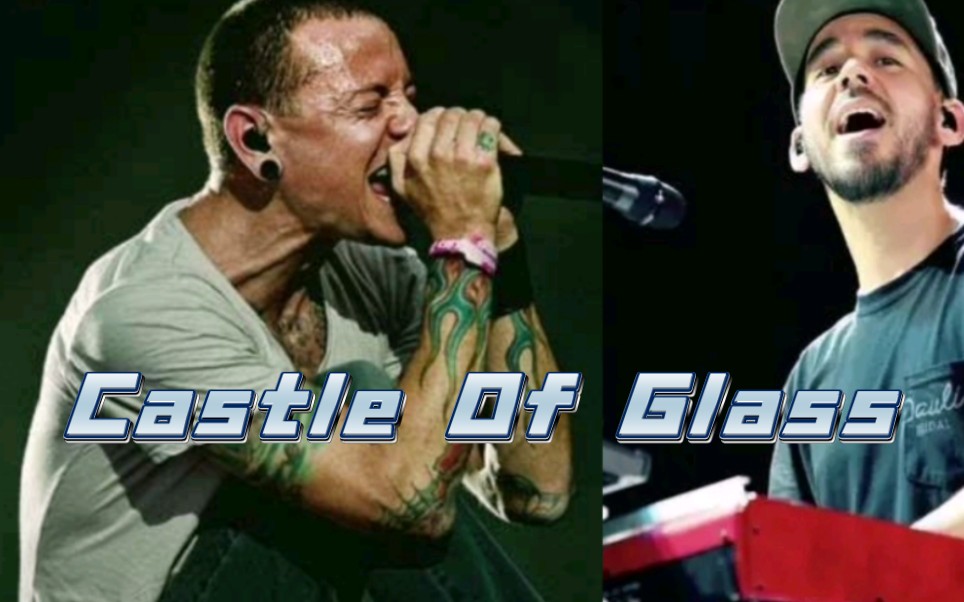 [图]【Linkin Park】Castle Of Glass（Mike Shinoda Remix）