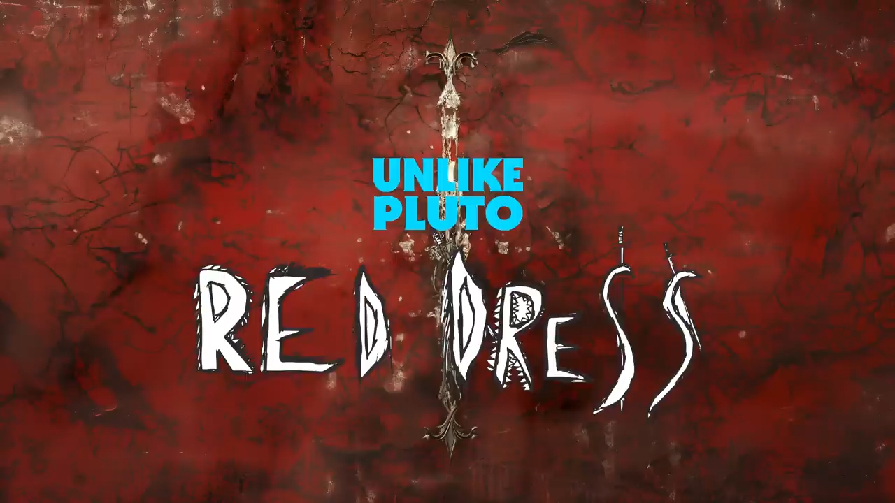 [图]Unlike Pluto - Red Dress (Pluto Tape)