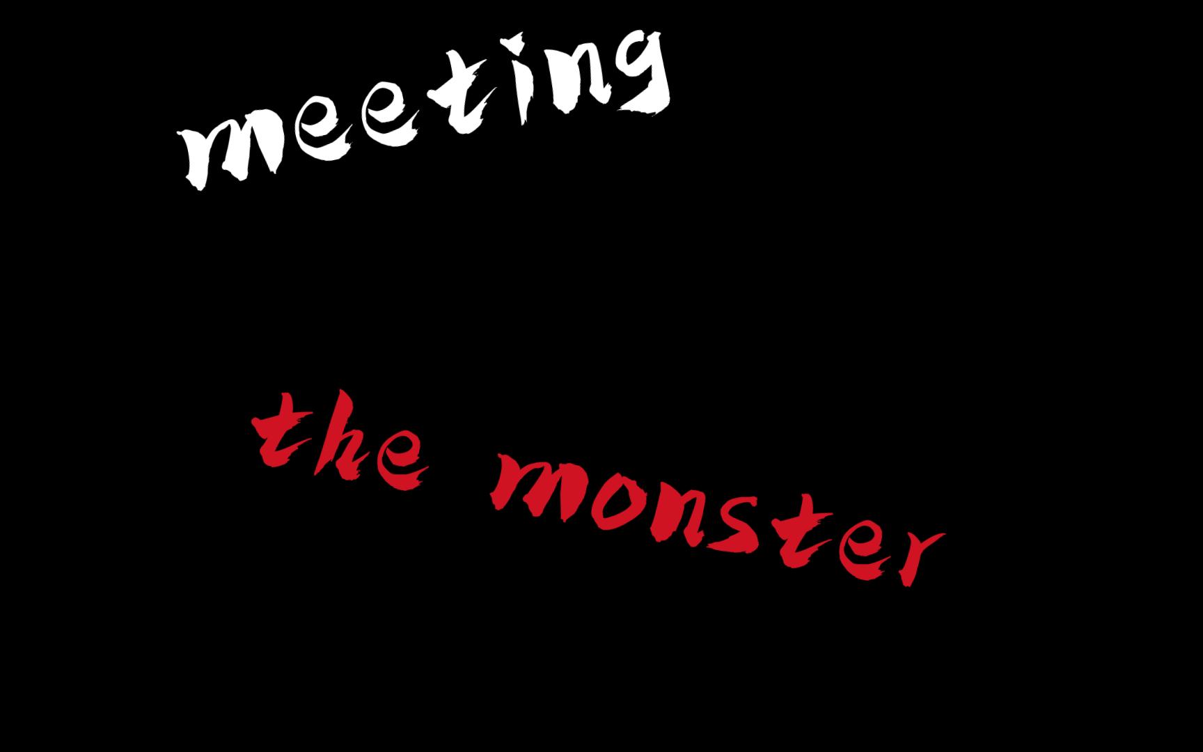 [图]Meeting the monster.