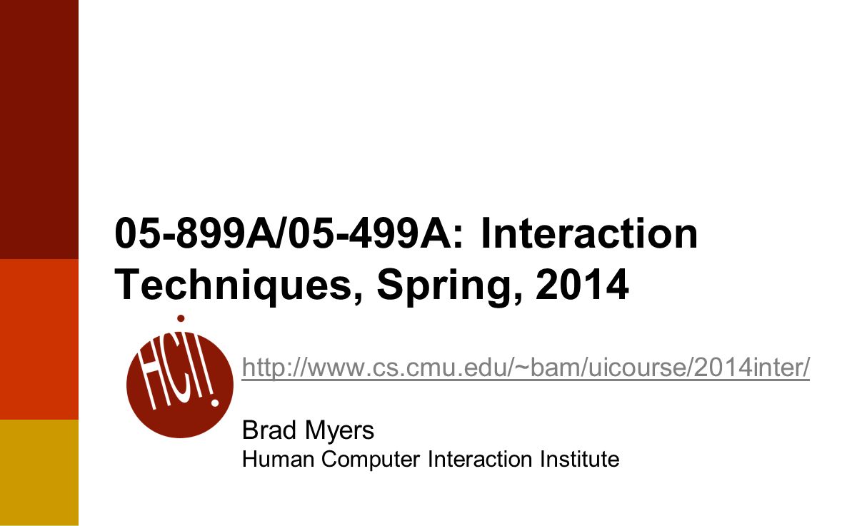 卡耐基梅隆大学:人机交互技术入门课程(无字幕) —— CMU 05499A: Interaction Techniques (HCI)哔哩哔哩bilibili