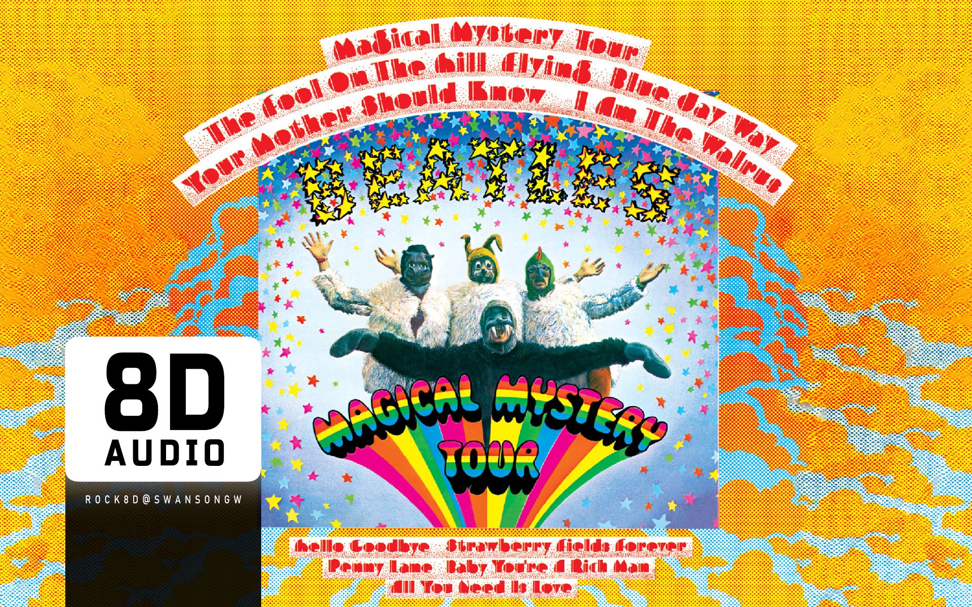 [图]The Beatles - Magical Mystery Tour 【8D环绕立体整轨版-戴耳机体验】