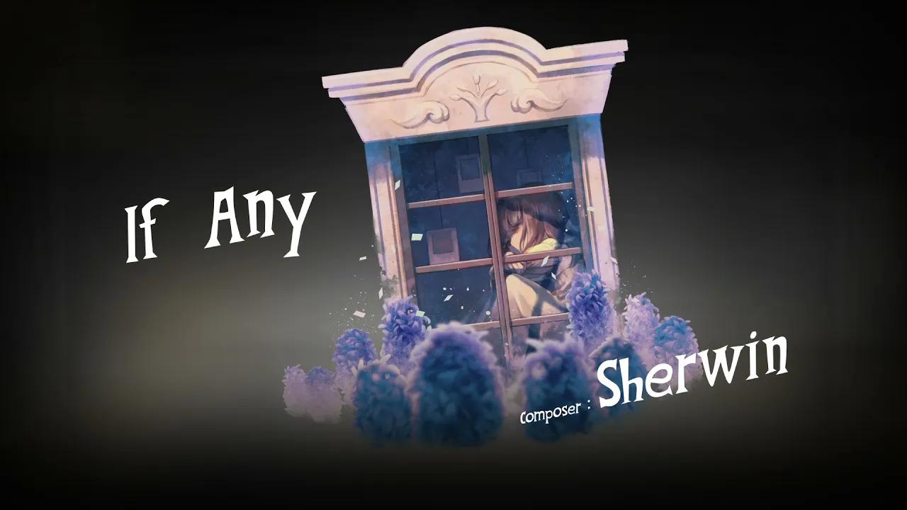 【DEEMO】4.1版本收录曲Sherwin Collection《If Any》