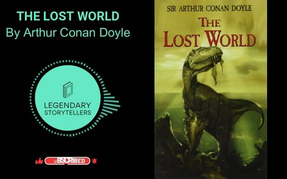 [图]The Lost World - By Sir Arthur Conan Doyle _ Full Audiobook FREE代找电子书