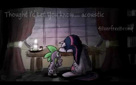 [图]Thought I\'d Let You Know(acoustic) - 4everfreebrony