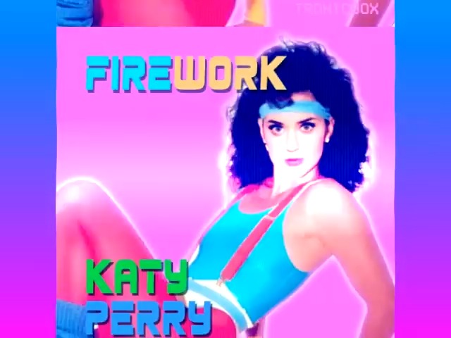 80s Remix: Firework  80s Dream (Katy Perry)哔哩哔哩bilibili