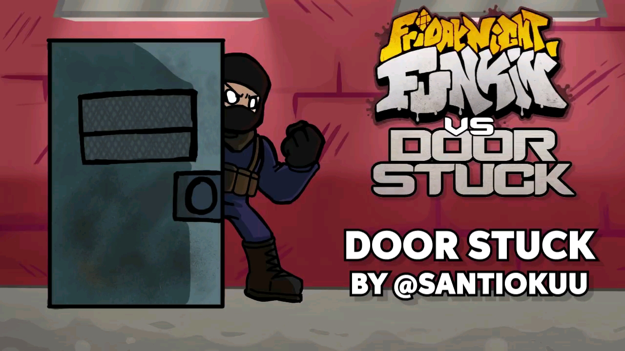 [图]fnf vs door stuck！ 由经典老梗改编的模组