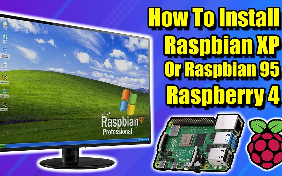 如何安装Raspbian XPRaspberry 4【ETA PRIME】哔哩哔哩bilibili