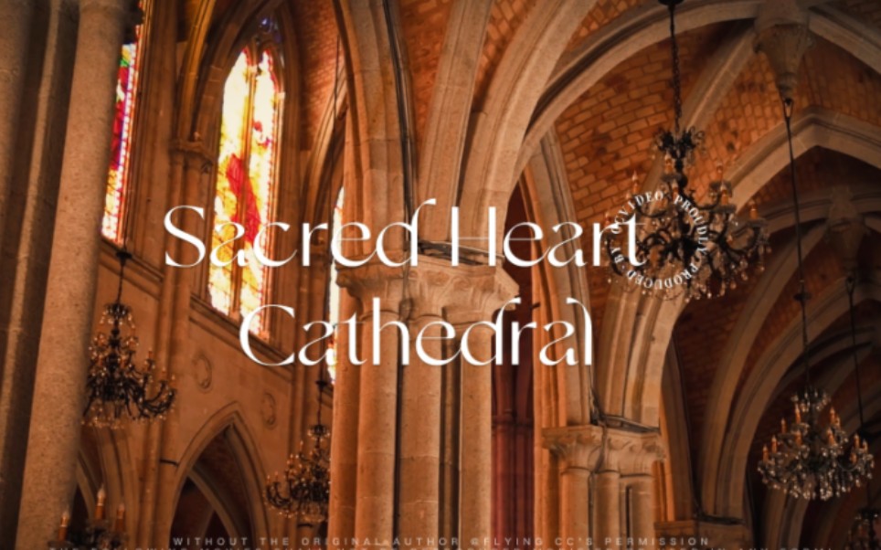 Sacred Heart Cathedral石室圣心大教堂,始于1863年,历时25年修建而成,国内现存最宏伟的双尖塔哥特式建筑之一哔哩哔哩bilibili