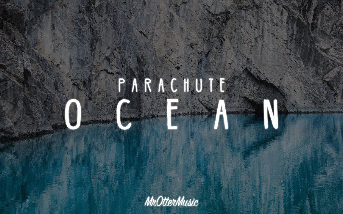 [图]【我們之間隔著一座海洋 卻能聽見彼此的聲音.】Ocean海洋 -Parachute