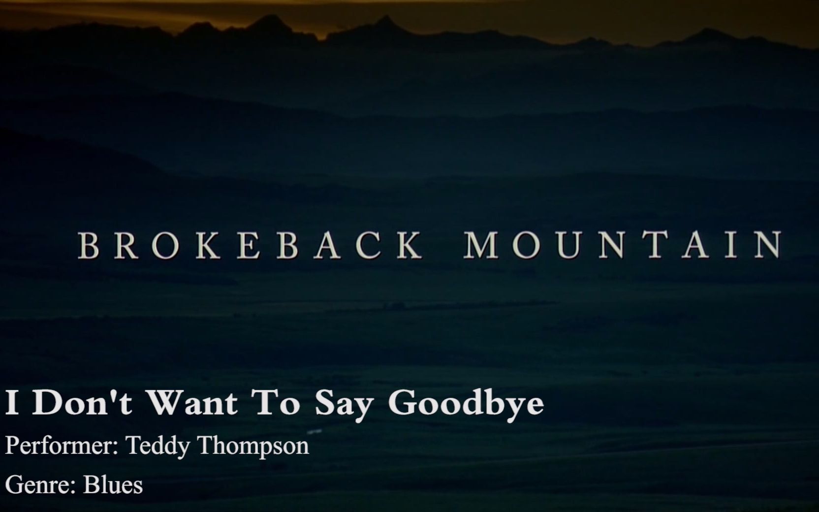 Teddy Tompson  I Don't Want To Say Goodbye(电影《断背山》插曲)独孤Jack制 中英双字 1080P哔哩哔哩bilibili