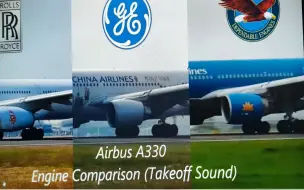 Download Video: A330系列引擎声音大战，那个是你最喜欢的！！