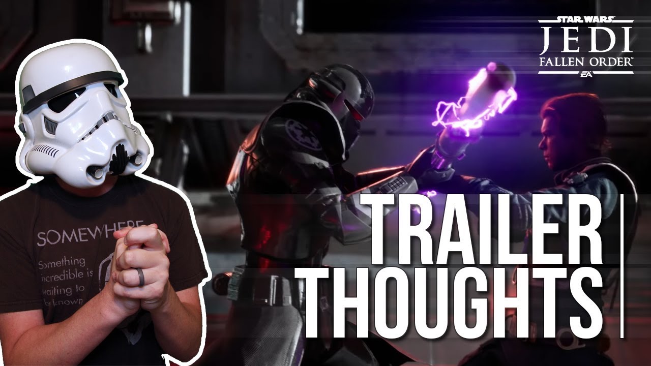 星球大战绝地武士堕落的秩序预告片反应评论先来看看