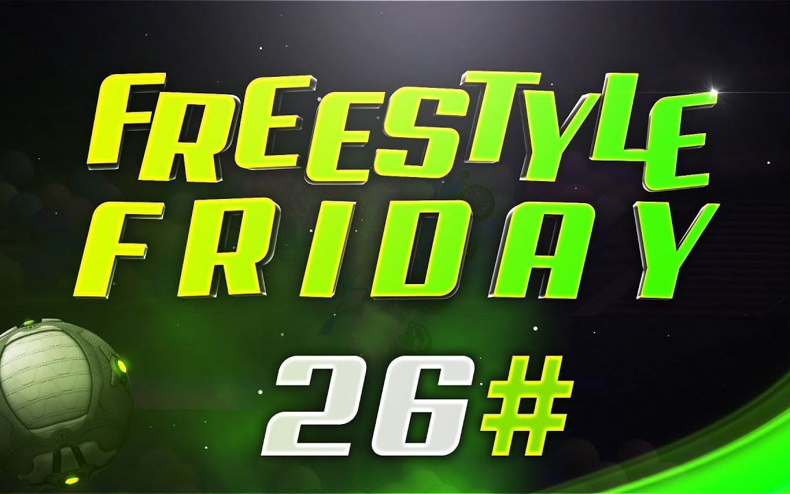 rocket league 【火箭聯盟】- mk07s freestyle friday #26