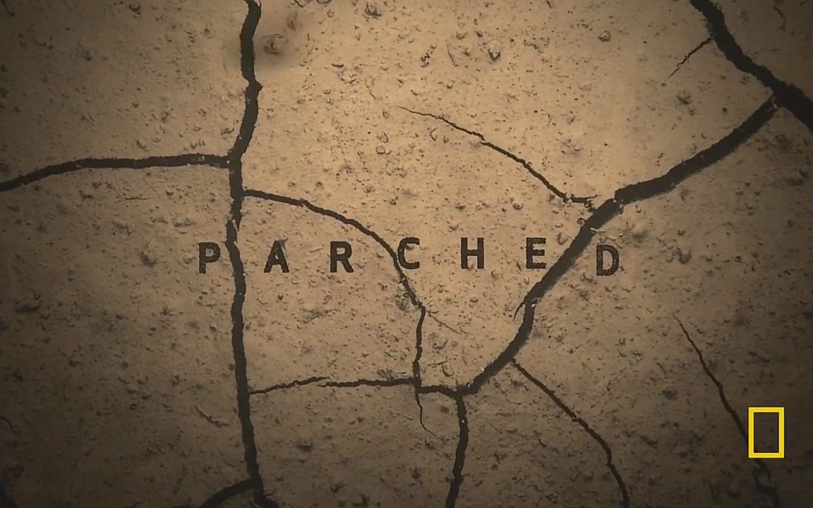 纪录片.国家地理.干旱.Parched.EP01.2017[高清][英字]哔哩哔哩bilibili