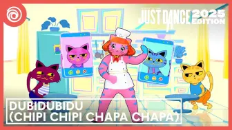 Download Video: Dubidubidu (Chipi Chipi Chapa Chapa)（半分钟预告） - 舞力全开2025 JUST DANCE 2025 EDITION