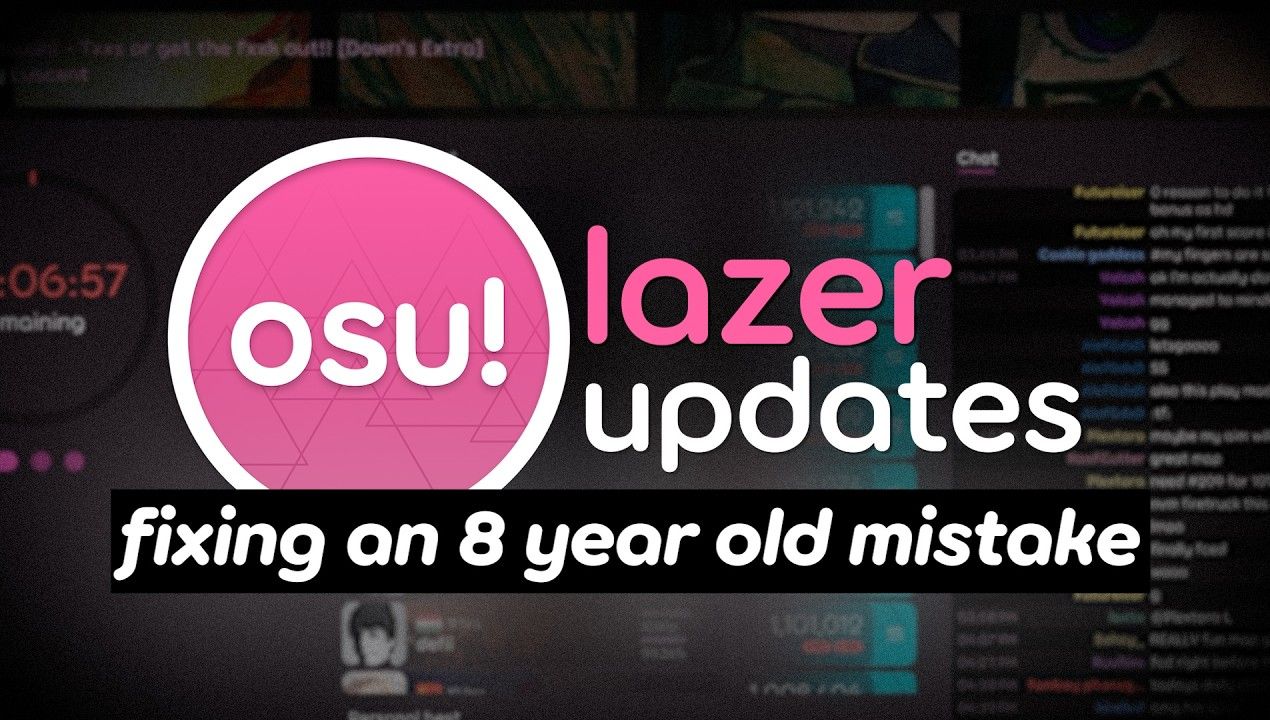 【osu!中字】姗姗来迟的lazer更新2024.8.16哔哩哔哩bilibili