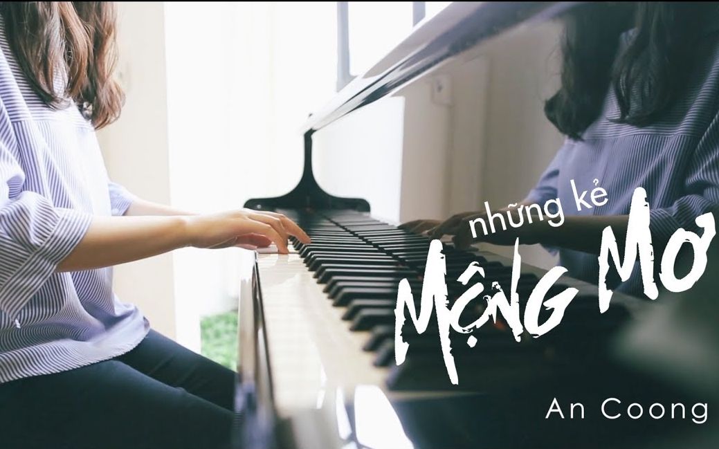 [图]【lifestyle】NHỮNG KẺ MỘNG MƠ Noo Phước Thịnh - Piano