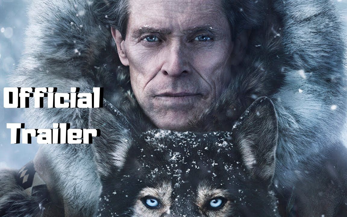 传奇二哈登场《雪橇犬多哥》 正式预告@柚子木字幕组