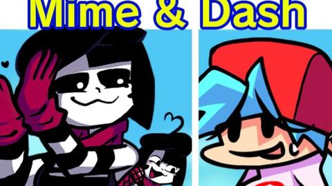 Mime and Dash - BiliBili