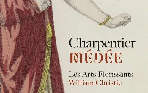 [图]CHARPENTIER：MEDEA Les Arts Florissants / William Christie