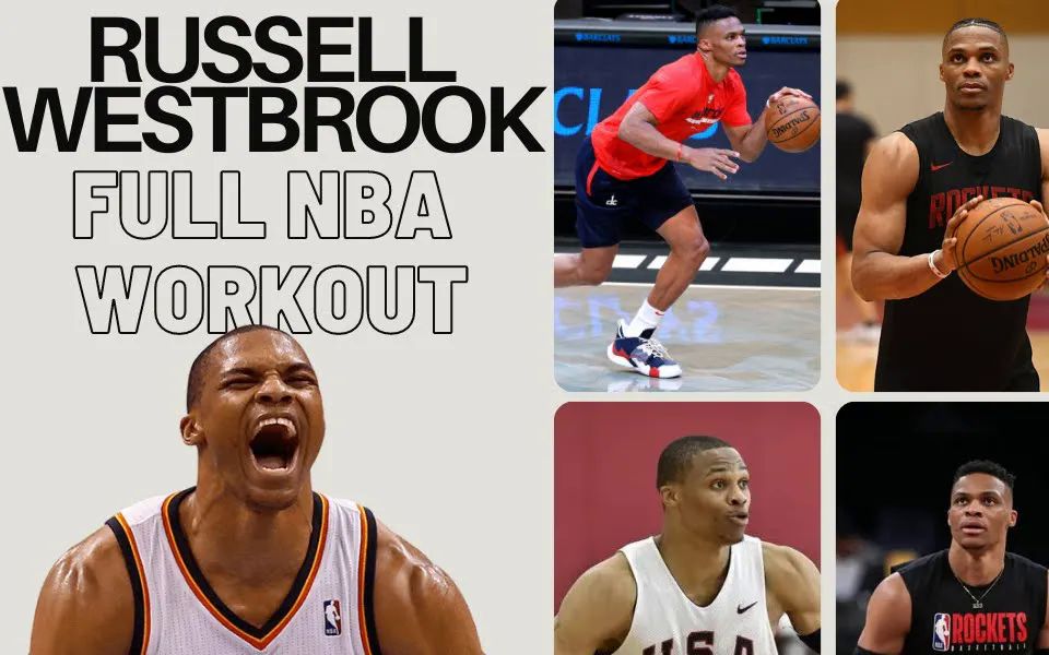 [图]威少的各类训练，休赛期，赛前赛后Russell Westbrook FULL NBA WORKOUT_TRAINING拉塞尔威斯布鲁克