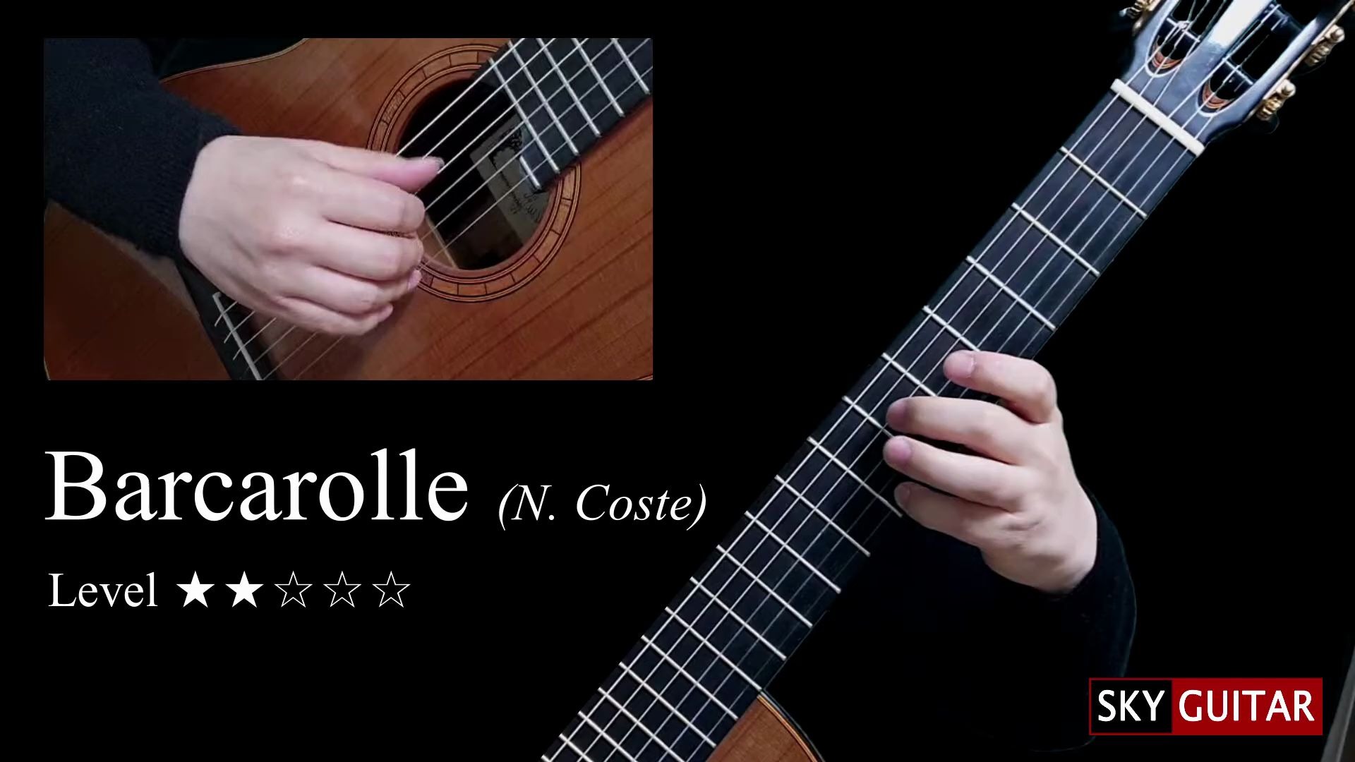 船歌 Barcarolle  Napoleon Coste | Sky Guitar【附谱】哔哩哔哩bilibili