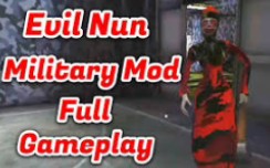 [图]Evil Nun is Military Mod Gate Escape