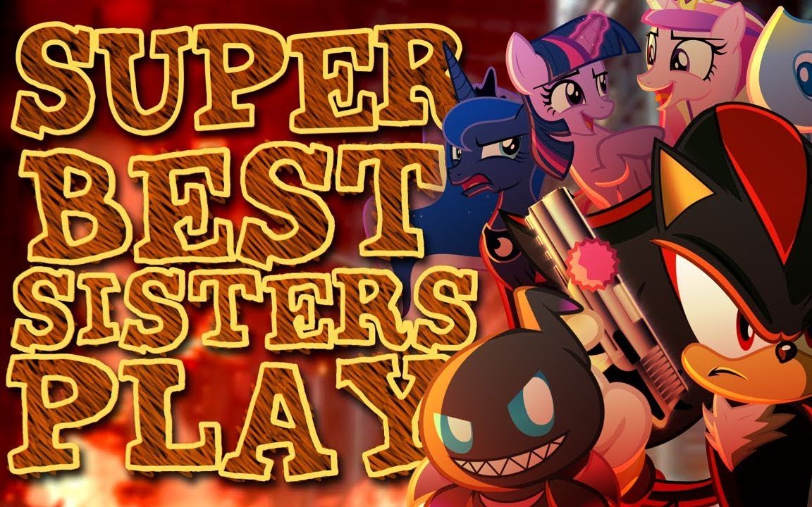 best sisters play)】super best sisters play - shadow the