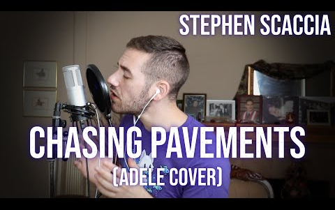 [图][翻唱]阿呆Adele - Chasing Pavements(Cover by Stephen Scaccia)