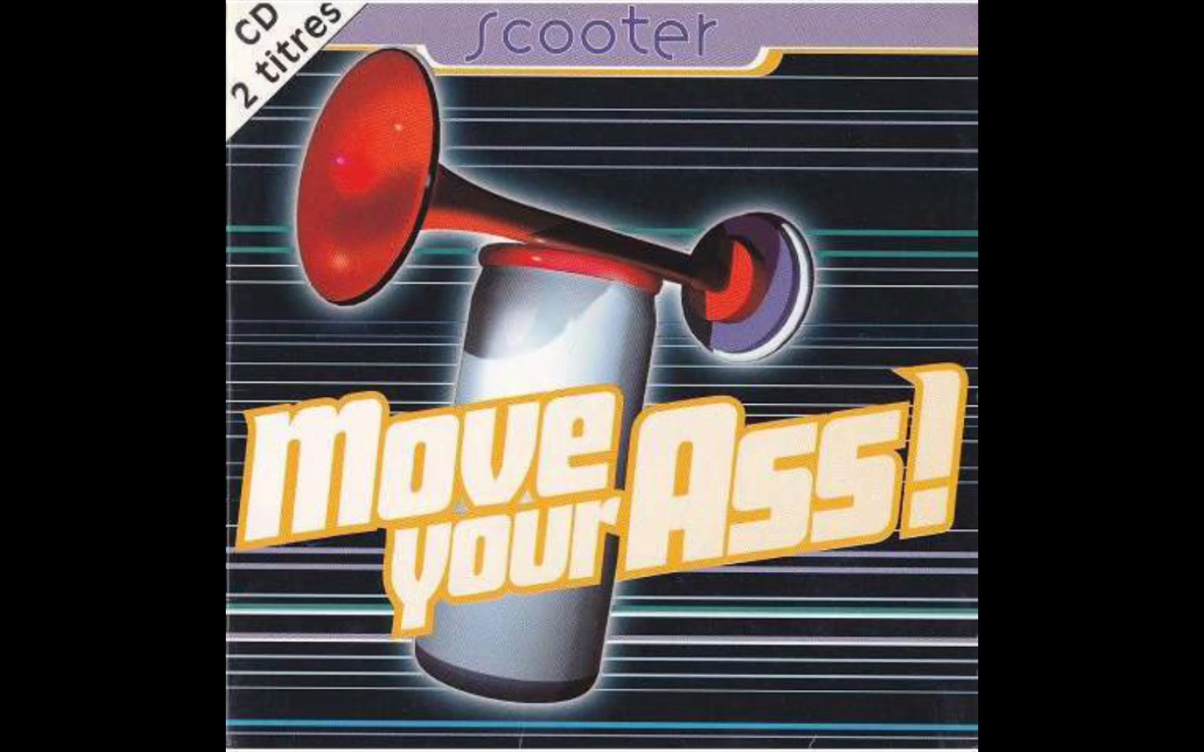 [图]【90年代Hard Trance舞曲】Scooter - Move Your Ass!(Original Mix)(1994年)