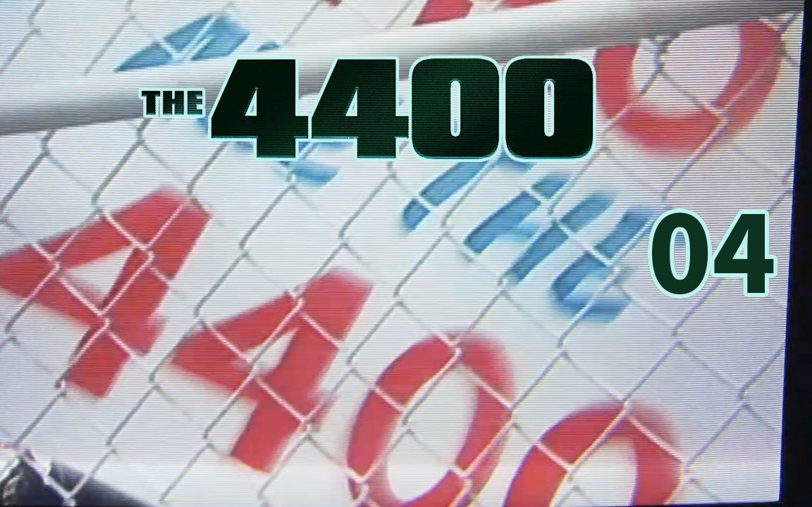 [图]科幻美剧《THE 4400》第04集【失踪人口突然出现，特异功能大显神威】