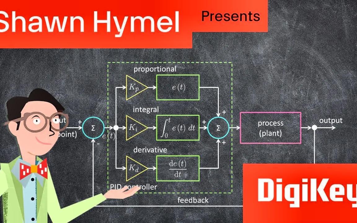 [DigiKey] 什么是PID控制器??哔哩哔哩bilibili