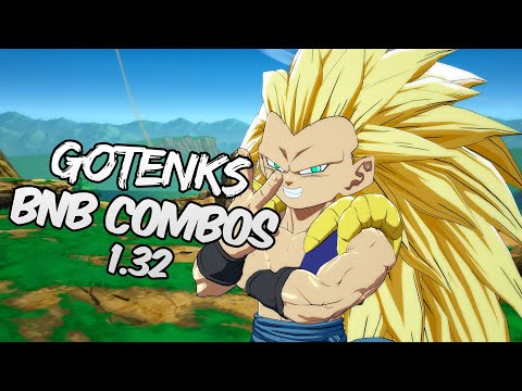 [图]DBFZ 1.32 Gotenks BnB / Advanced Combos | DRAGON BALL FighterZ