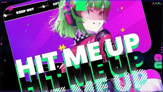 【GUMI SV】HIT ME UP【KIRA×ASTEROID】【『MuseDash 喵斯快跑』提供曲】