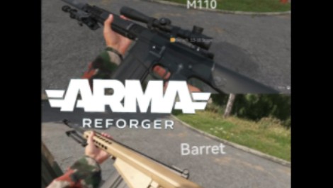 Arma Reforger:M110狙击枪与Barret狙击枪