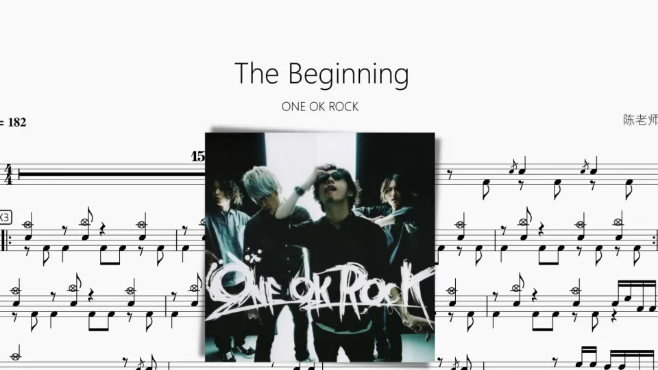 The Beginning【ONE OK ROCK】动态鼓谱_哔哩哔哩_bilibili