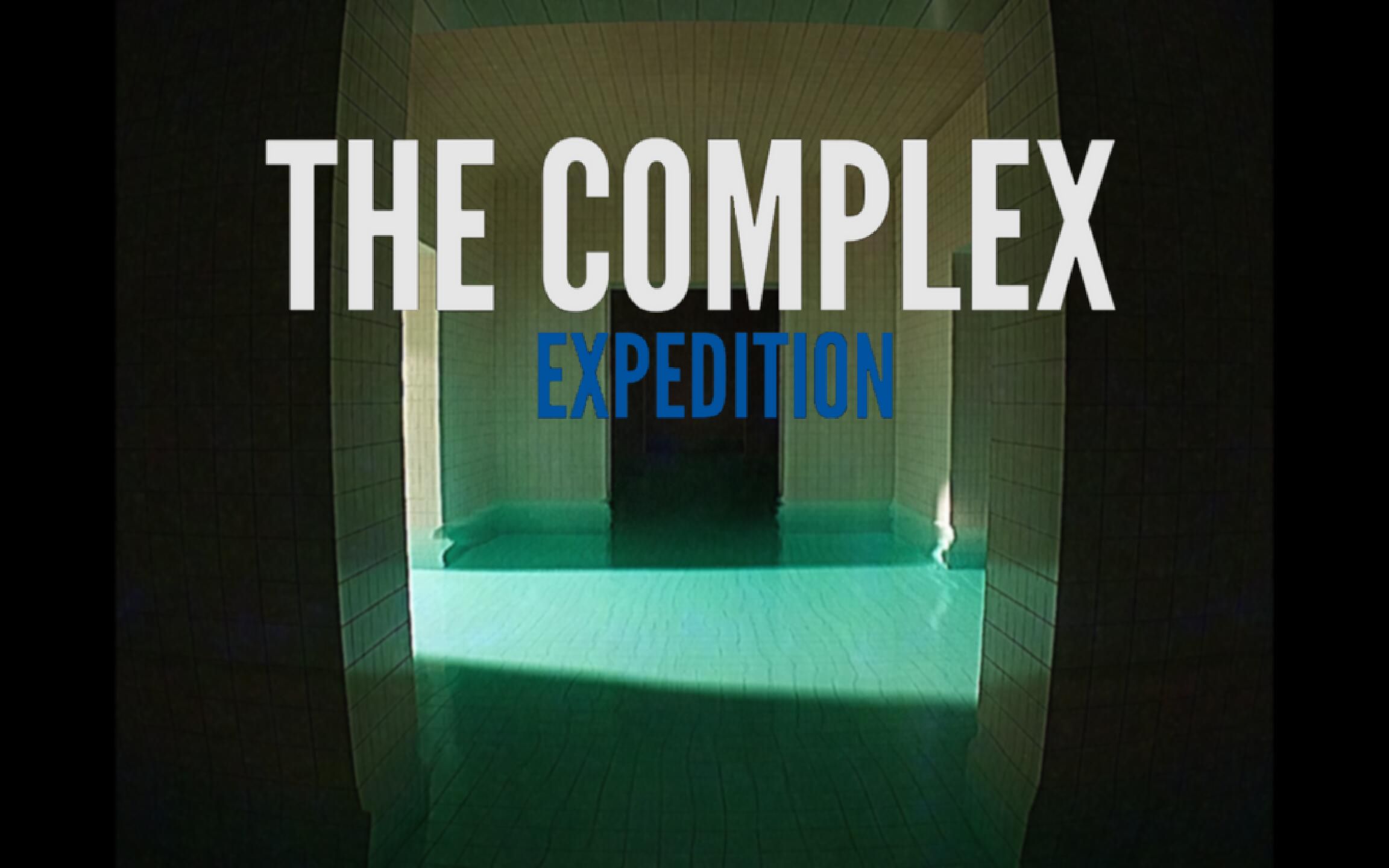 [图]【The Complex:Expedition】全流程-高欣赏