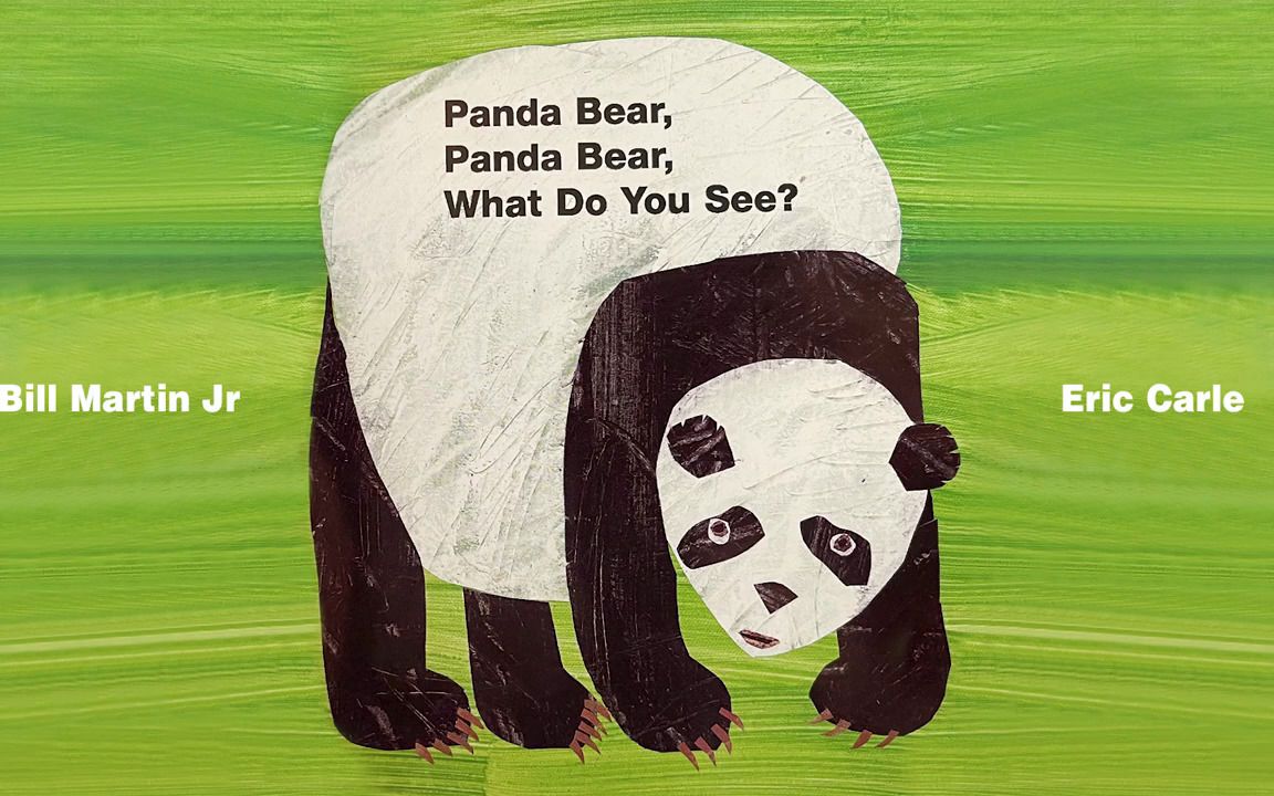 [图]Panda Bear Panda Bear What Do You See卡尔老爷爷经典儿童英文启蒙绘本Eric Carle