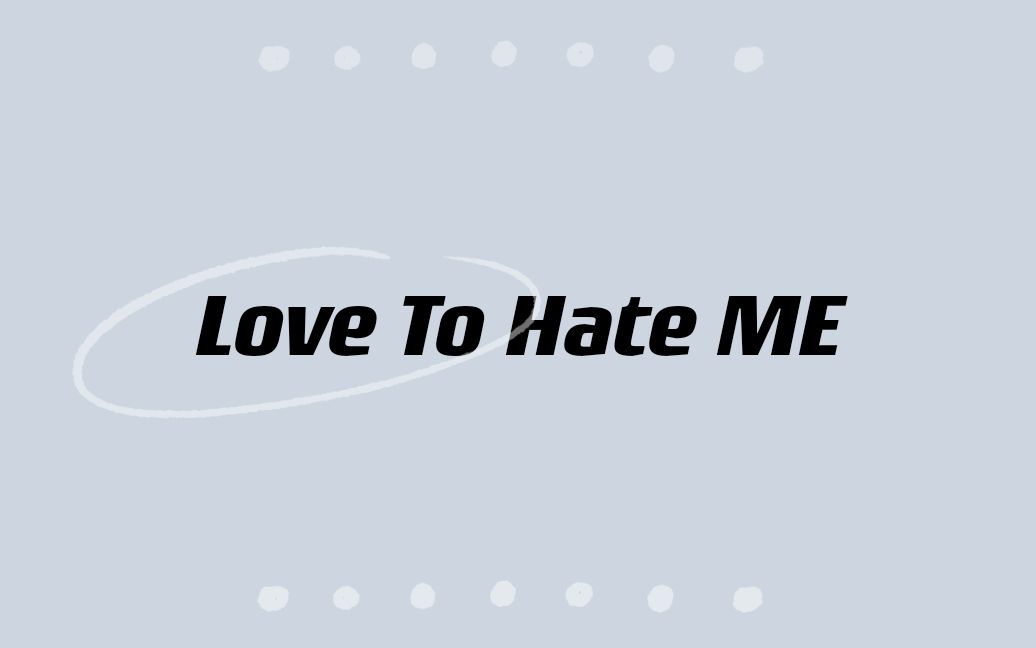 lovetohateme图片