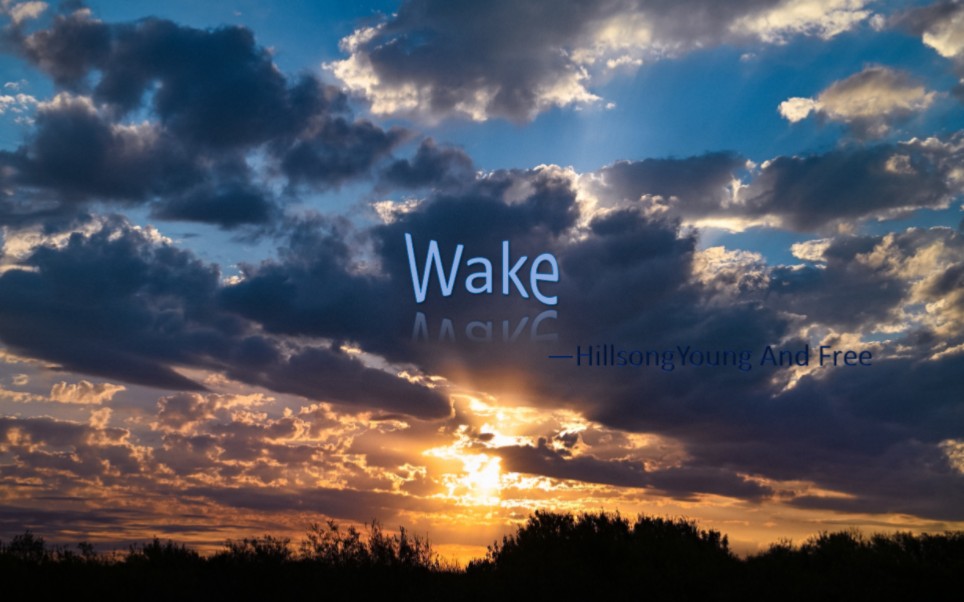 [图]“你的爱永存”《Wake》